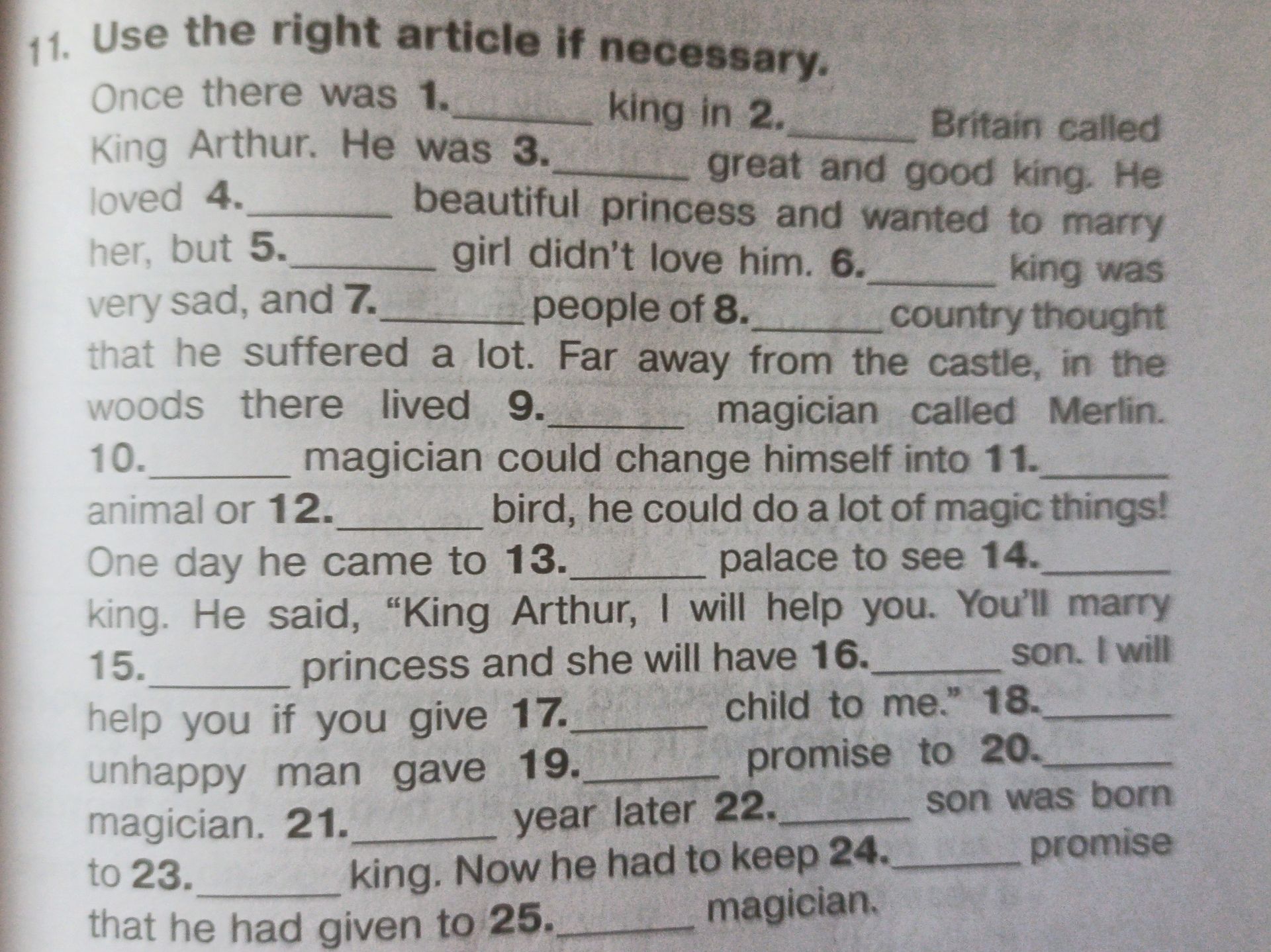 Фото задания: 11. Use the right article if necessary. Complete the story by filling gaps 1–25 with a, an, the, or no article.