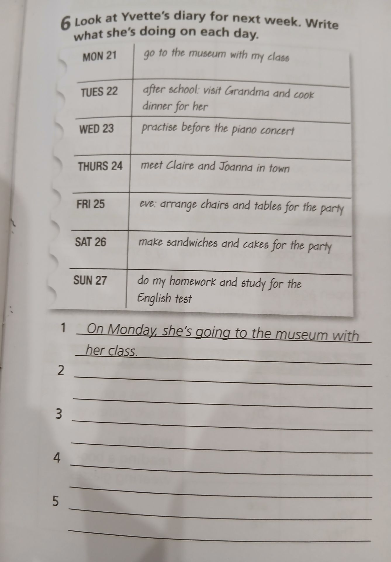 Фото задания: Look at Yvette’s diary for next week. Write what she’s doing on each day.