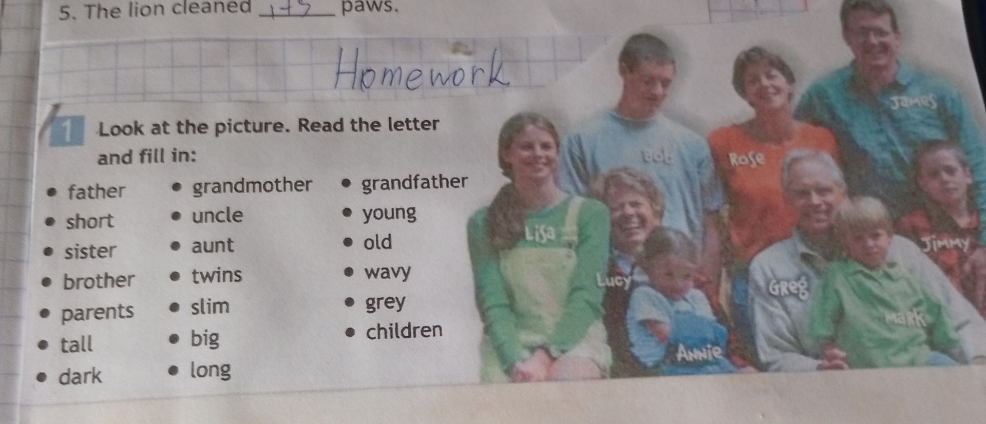 Фото задания: 1. Look at the picture. Read the letter and fill in: father, short, sister, brother, parents, tall, dark, grandmother, uncle,…
