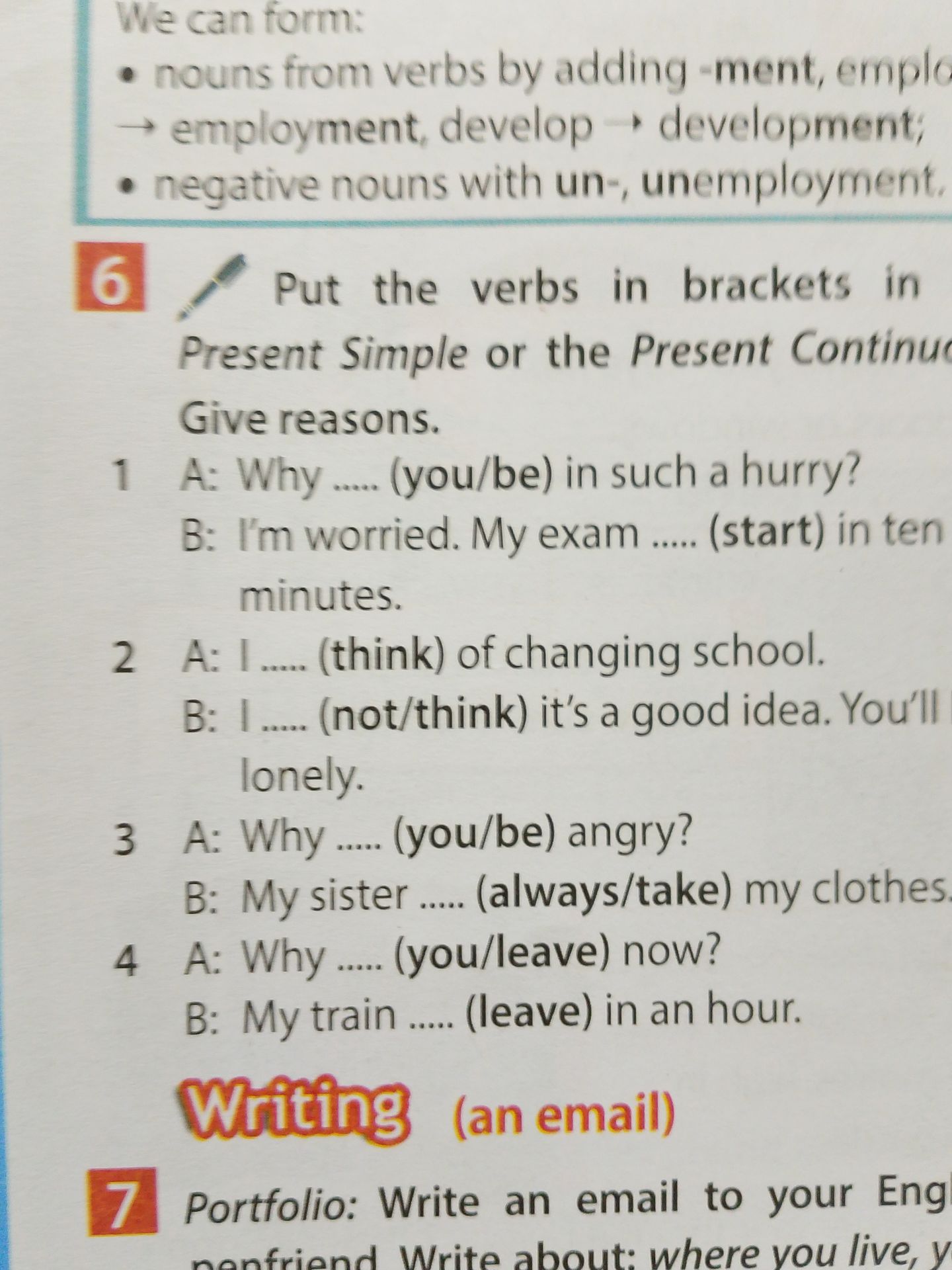 Фото задания: 4. A: Why ..... (you/leave) now? B: My train ..... (leave) in an hour.