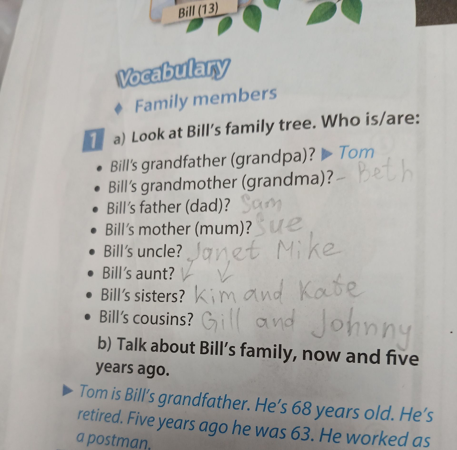 Фото задания: 1. a) Look at Bill’s family tree. Who is/are: Bill’s grandfather (grandpa)? Bill’s grandmother (grandma)? Bill’s father…