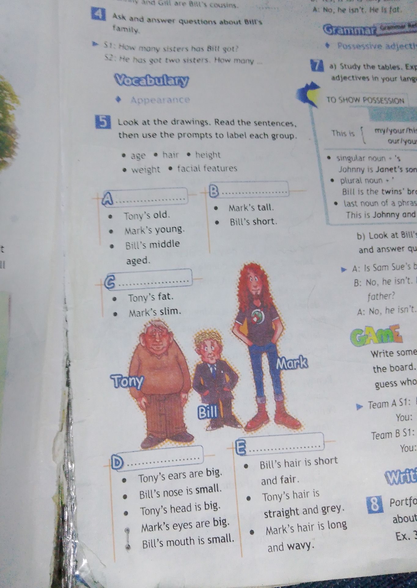 Фото задания: 5. Look at the drawings. Read the sentences, then use the prompts to label each group. Prompts: age, hair, height, weight,…