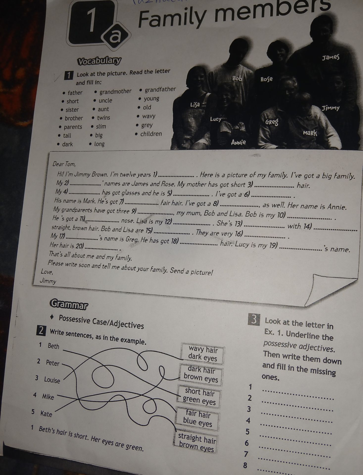 Фото задания: 3. Look at the letter in Ex. 1. Underline the possessive adjectives. Then write them down and fill in the missing ones.