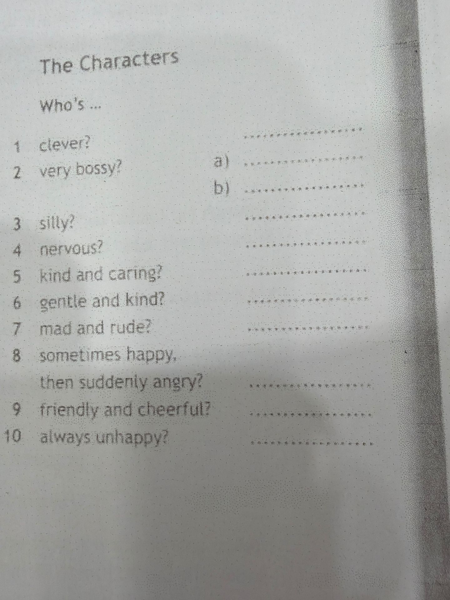Фото задания: The Characters. Who’s — 1 clever? 2 very bossy? 3 silly? 4 nervous? 5 kind and caring? 6 gentle and kind? 7 mad and rude? 8…