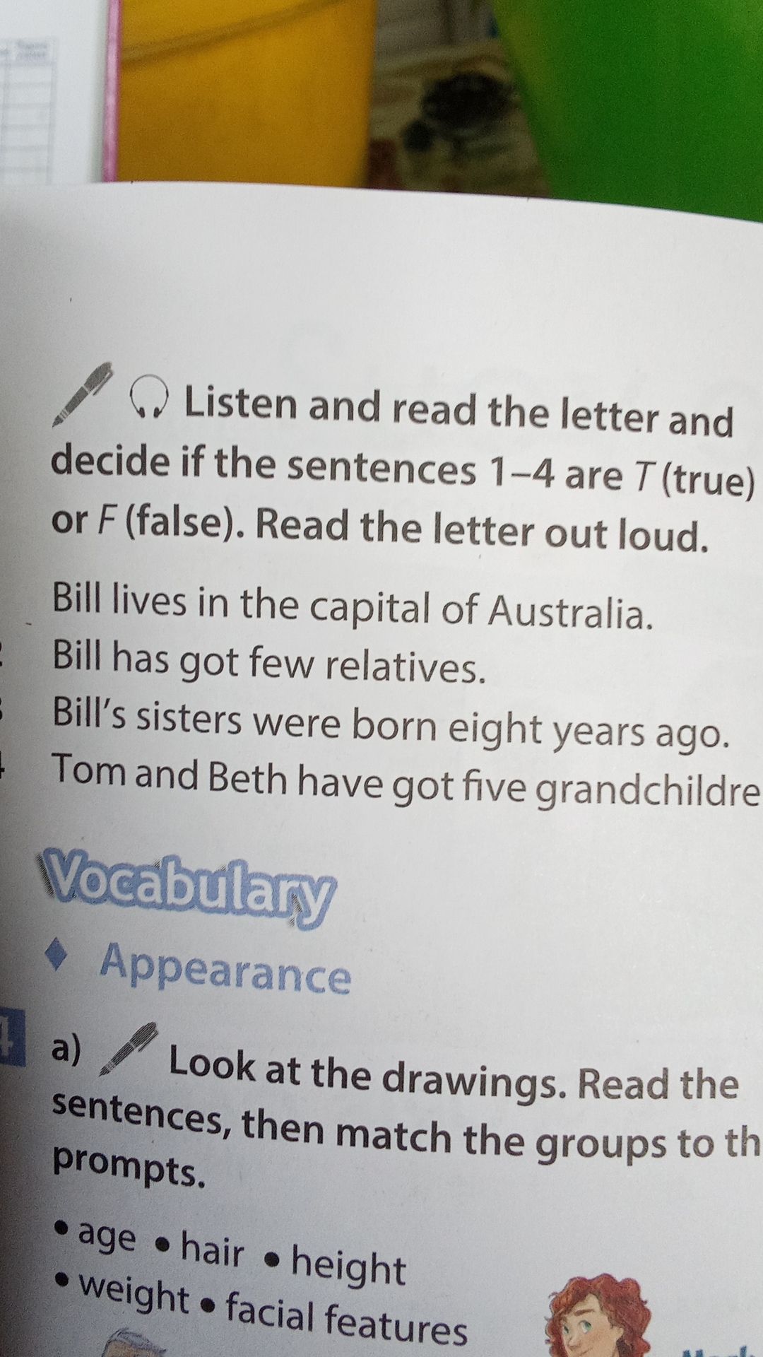 Фото задания: Listen and read the letter and decide if the sentences 1–4 are T (true) or F (false). Read the letter out loud. Bill lives in…