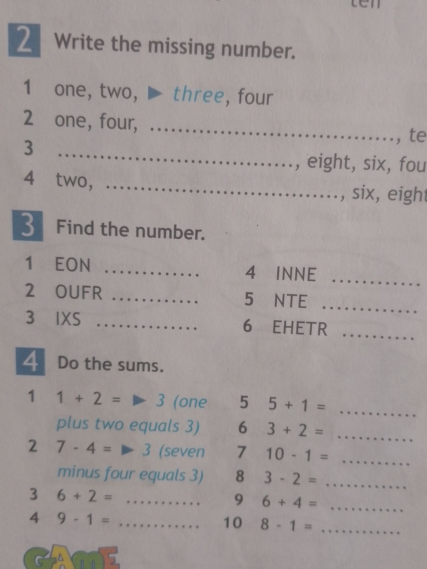Фото задания: 2. Write the missing number. 1) one, two, three, four. 2) one, four, ..., ten. 3) ..., eight, six, four. 4) two, ..., six,…