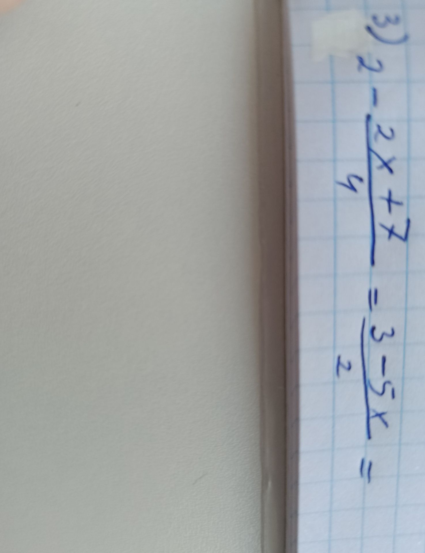 Фото задания: 2) \(\frac{2x+7}{4}=\frac{3-5x}{2}\)