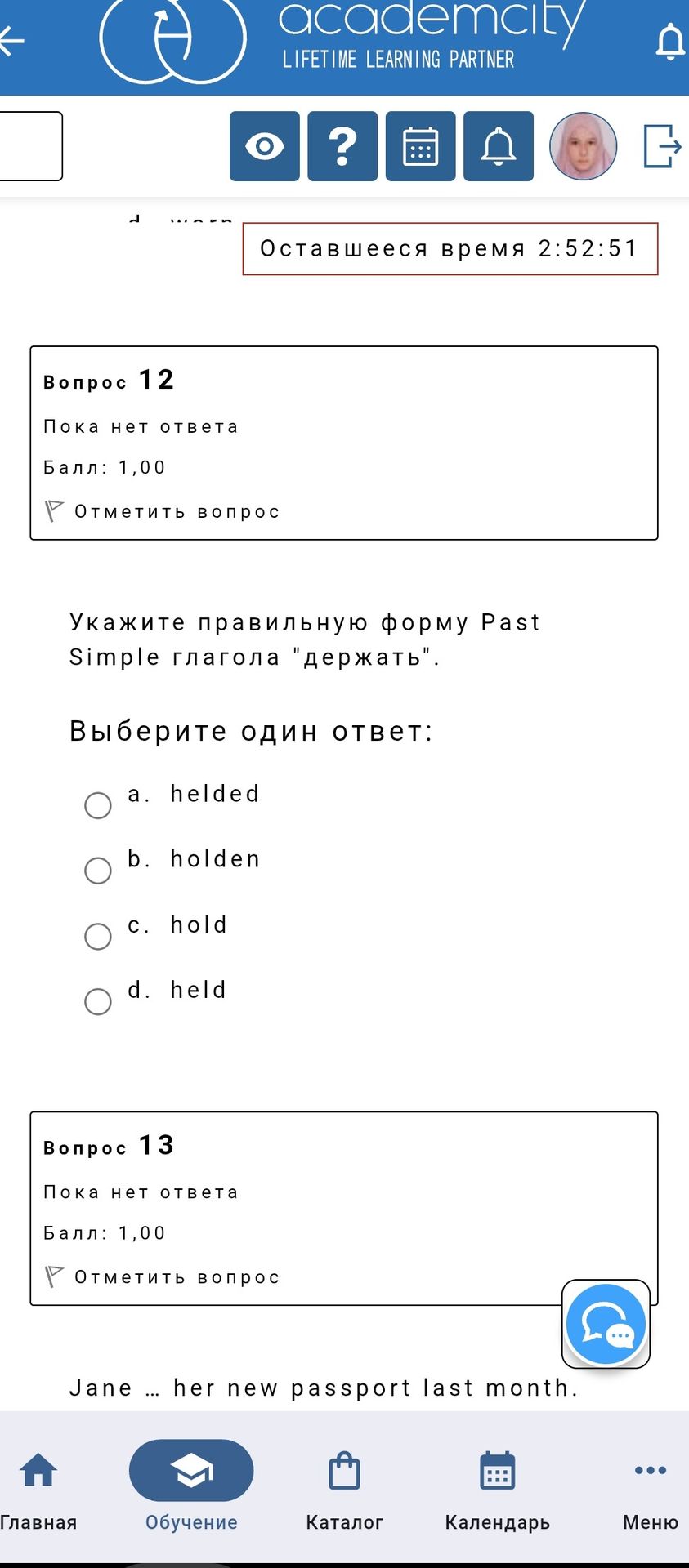 Фото задания: Укажите правильную форму Past Simple глагола "держать". Выберите один ответ: a. helded; b. holden; c. hold; d. held.