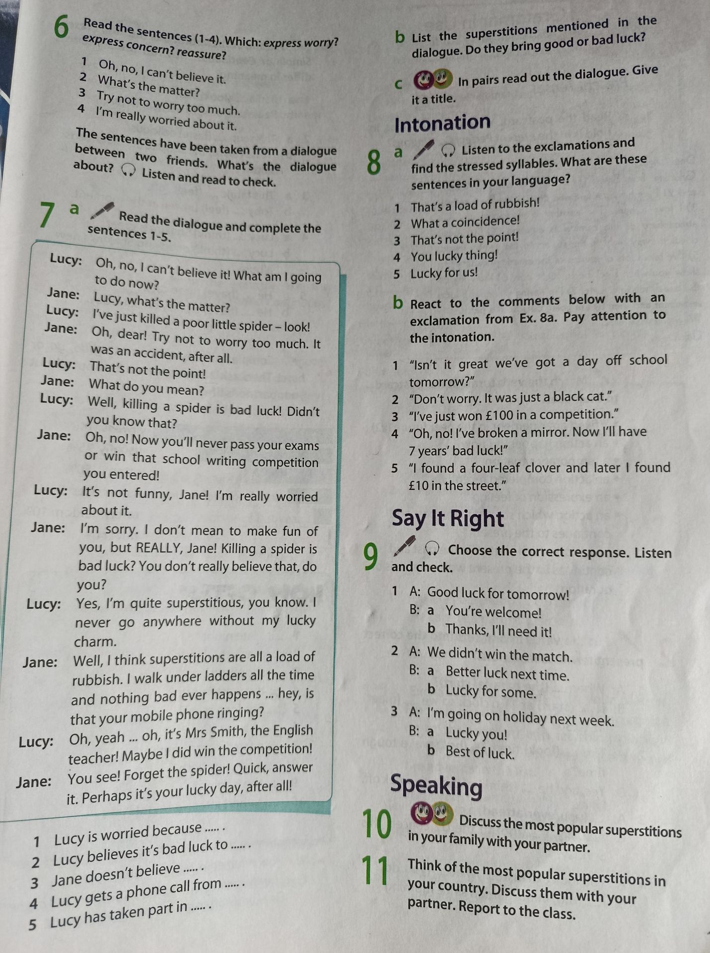 Фото задания: 7a. Read the dialogue and complete the sentences 1–5. 1 Lucy is worried because ... 2 Lucy believes it’s bad luck to ... 3…