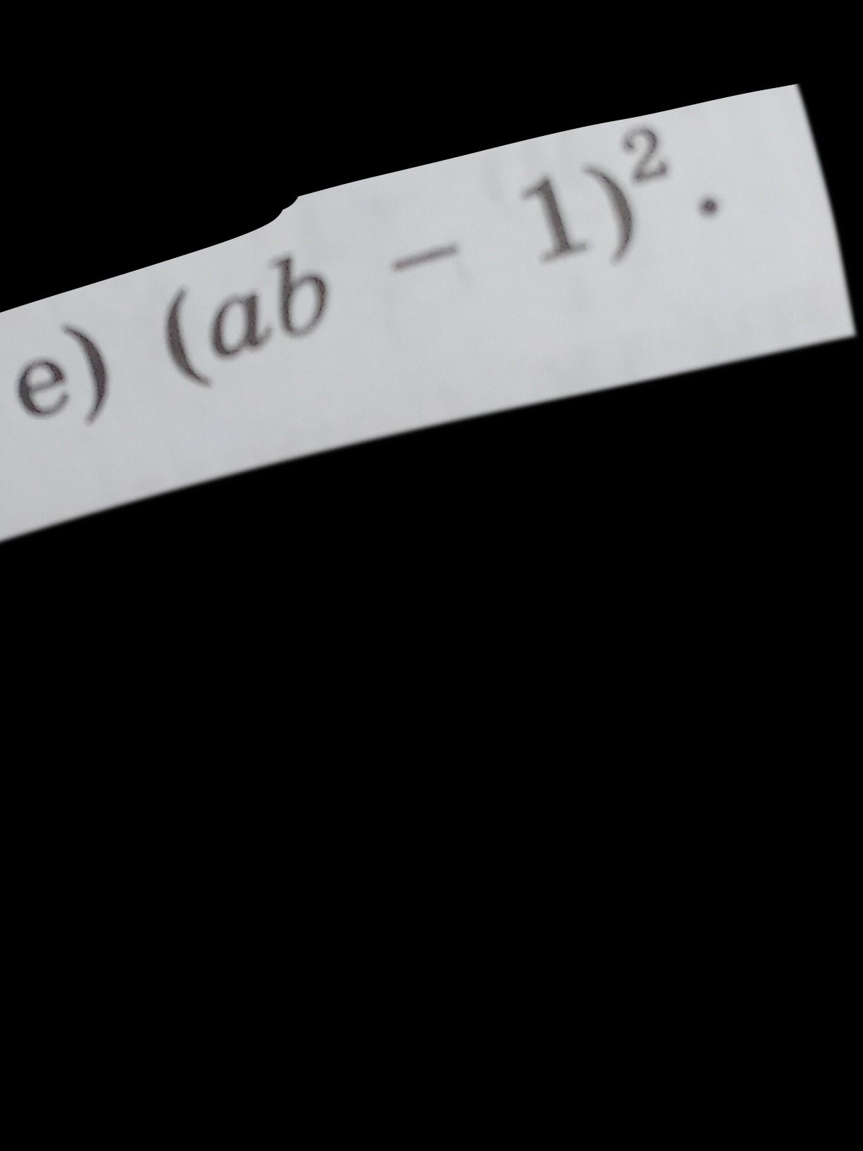 Фото задания: е) \((ab - 1)^2\).