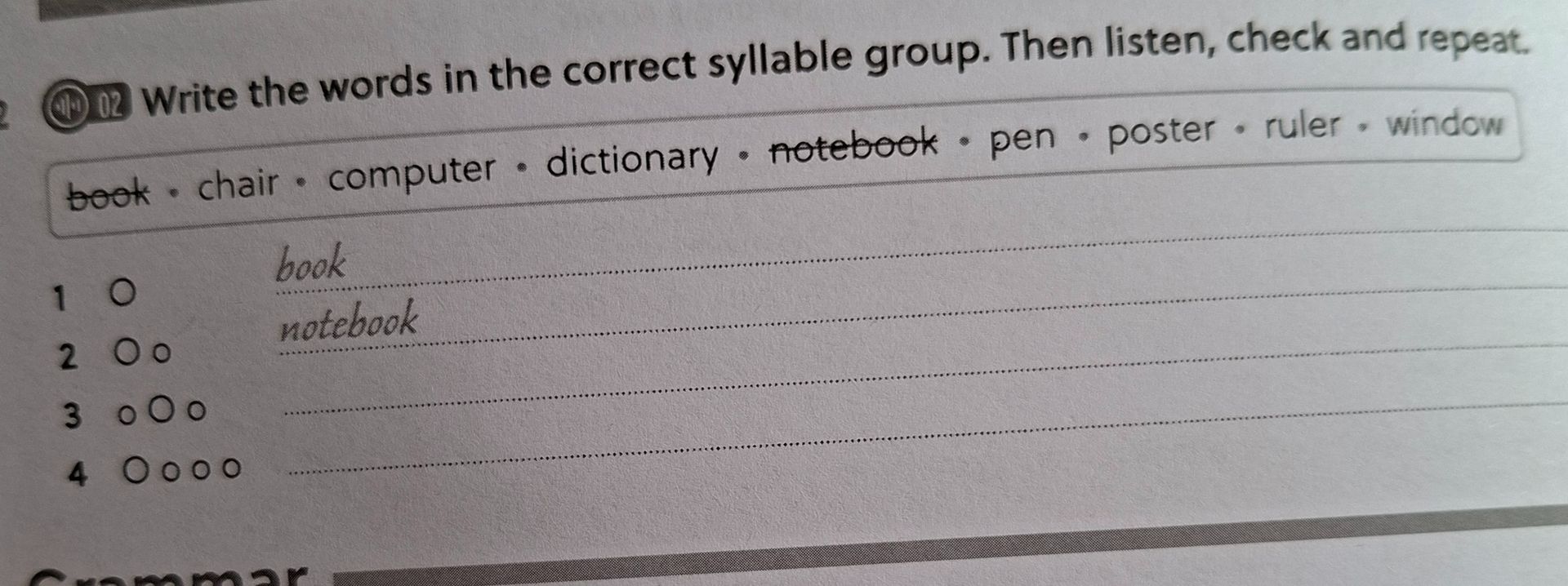 Фото задания: Write the words in the correct syllable group. Then listen, check and repeat. book, chair, computer, dictionary, notebook,…