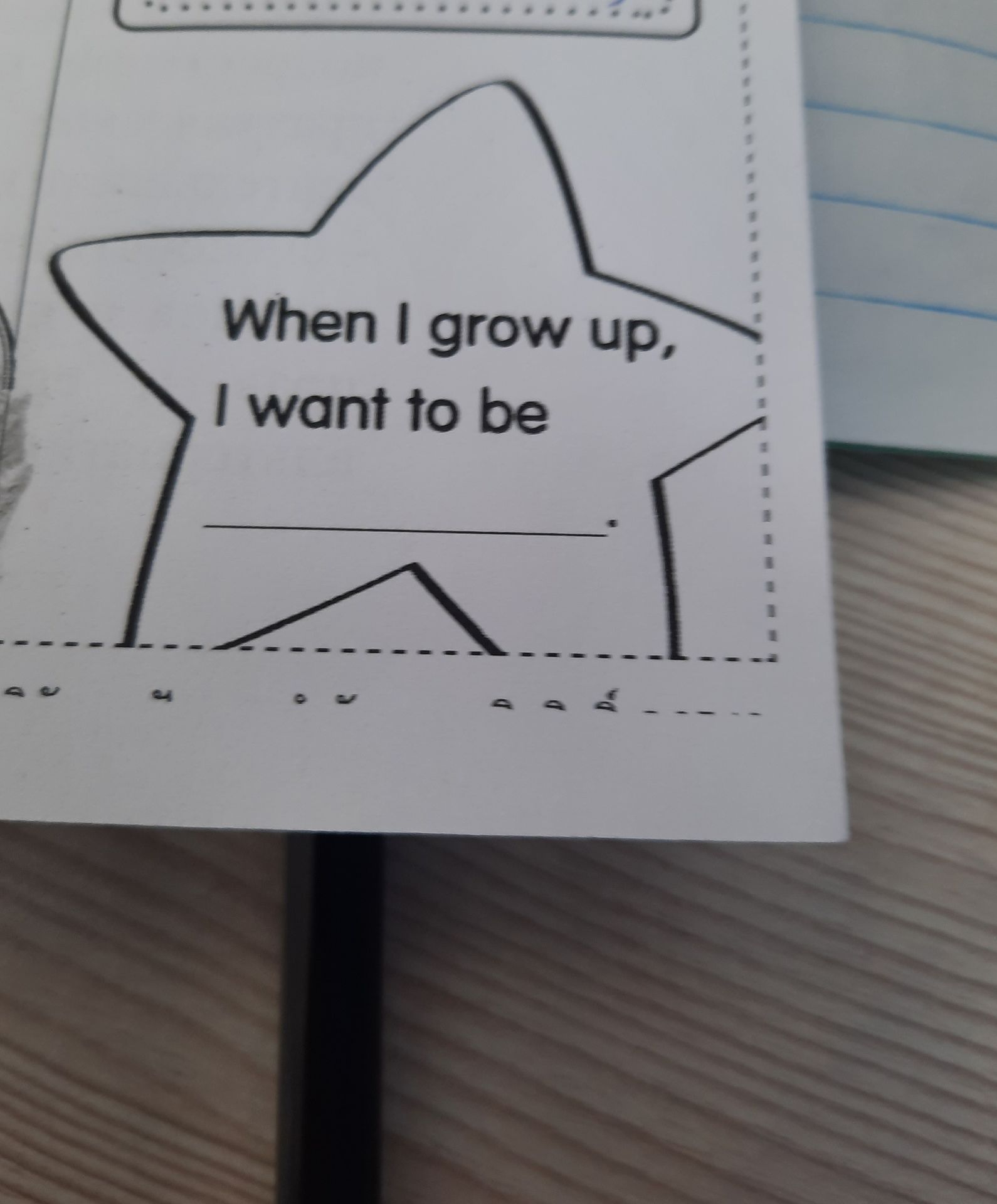Фото задания: When I grow up, I want to be ________.