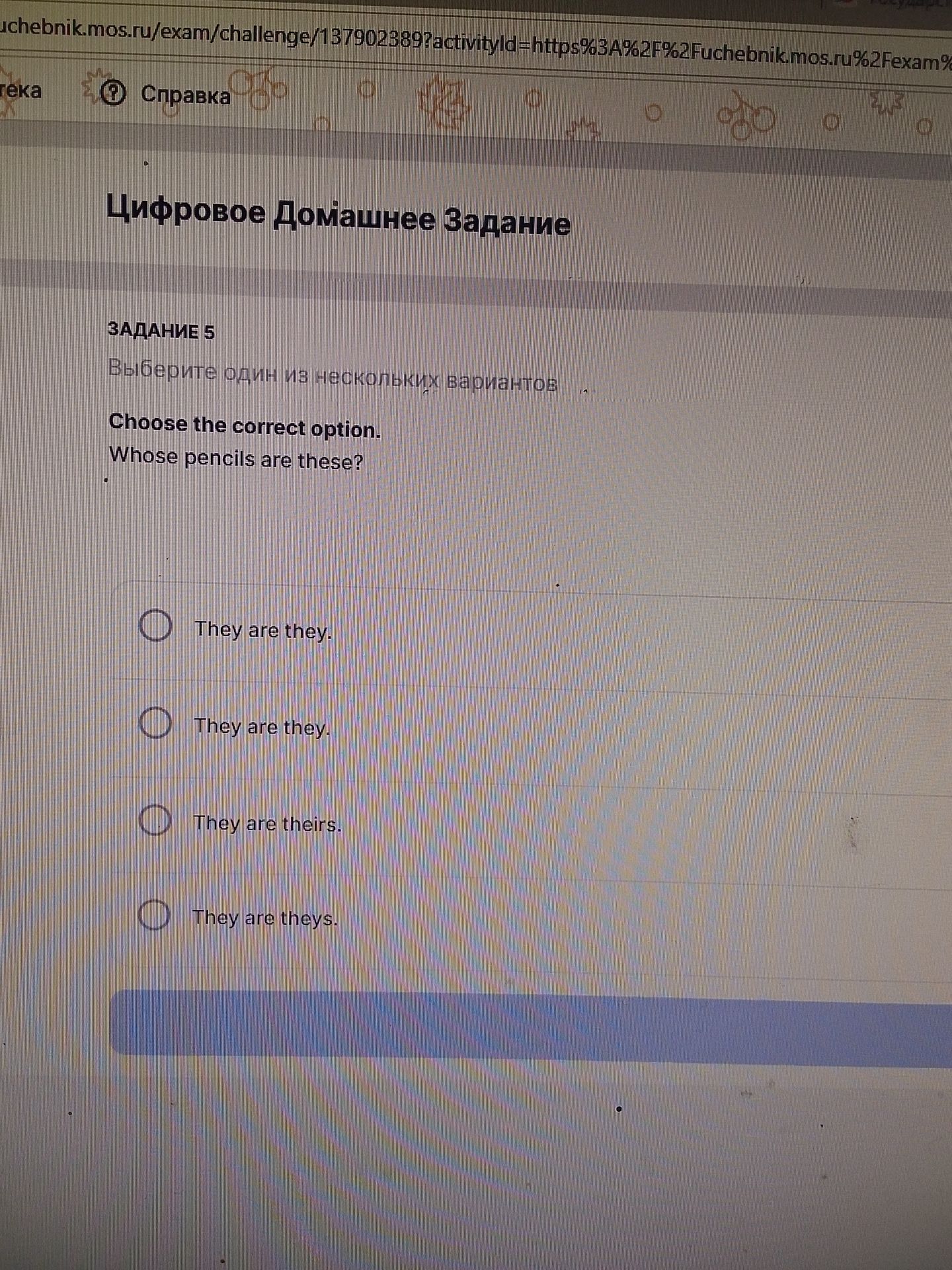 Фото задания: Choose the correct option. Whose pencils are these? 1) They are they. 2) They are they. 3) They are theirs. 4) They are thes.