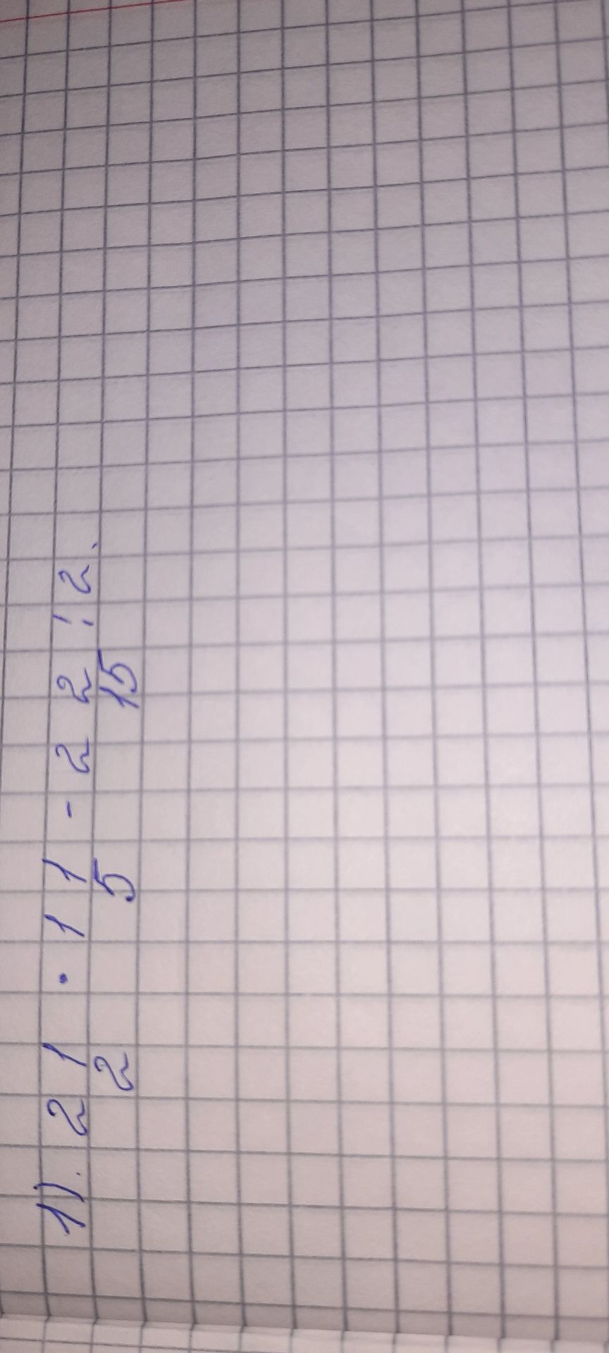 Фото задания: 1. \(\frac{2}{3}\cdot\frac{1}{5}-2\frac{2}{15}\)