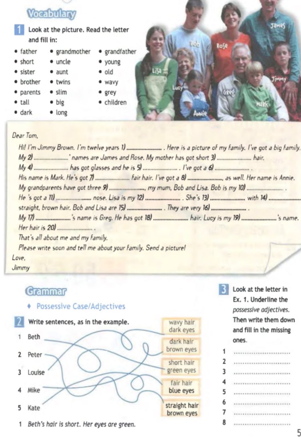 Фото задания: 2. Write sentences, as in the example. The names are Beth, Peter, Louise, Mike and Kate; match each person with the…