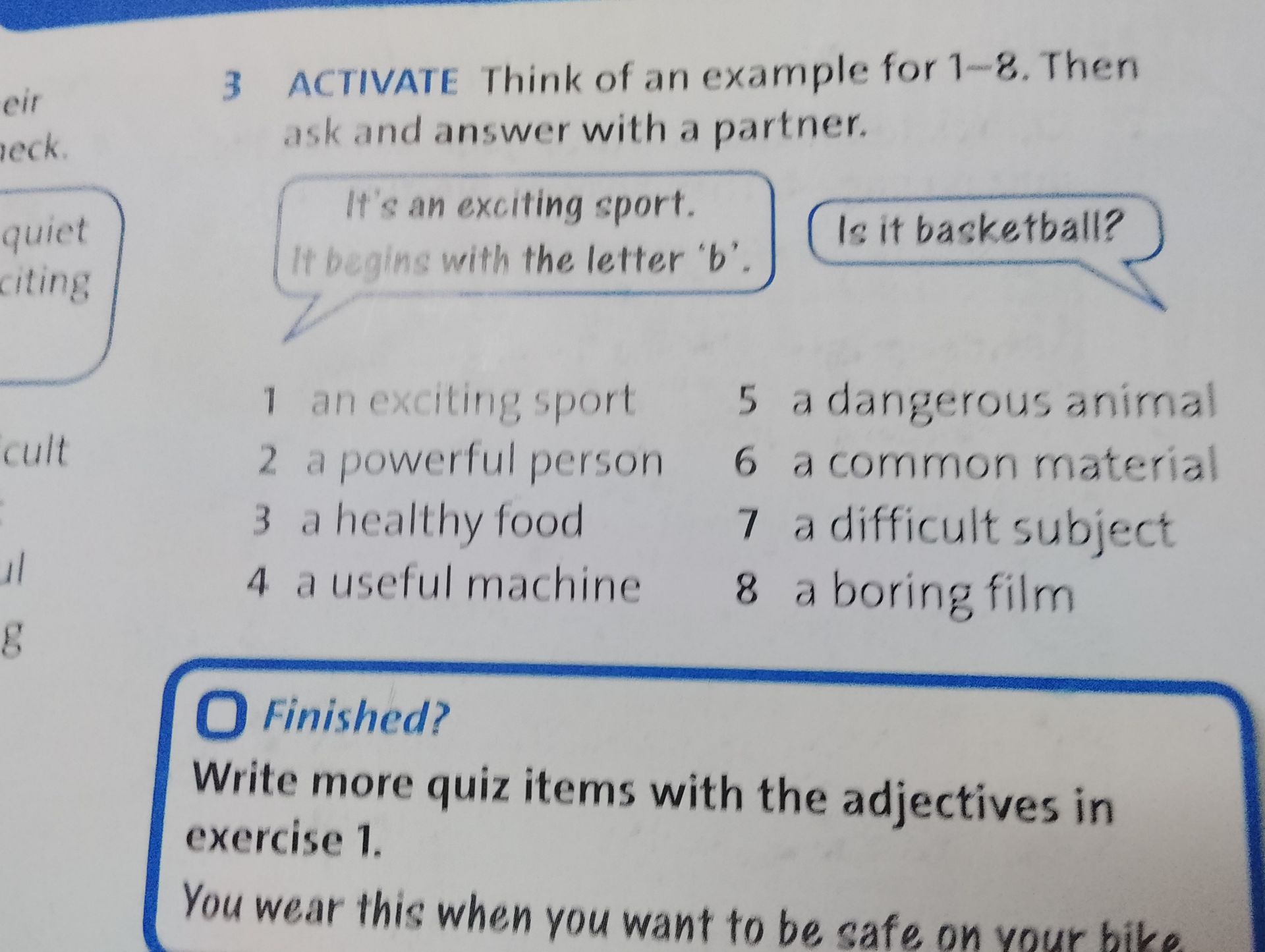 Фото задания: ACTIVATE: Think of an example for 1–8. Then ask and answer with a partner. 1. an exciting sport 2. a powerful person 3. a…