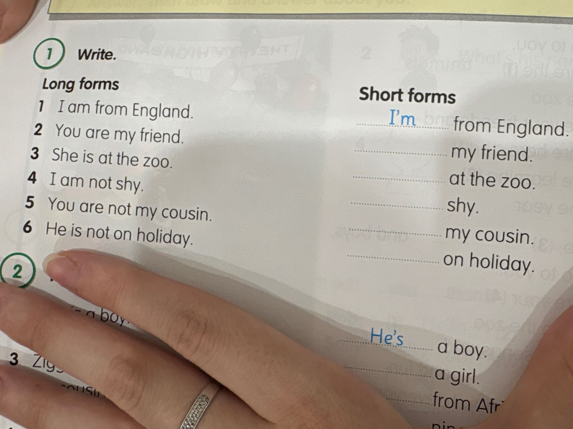 Фото задания: 1. Write. Long forms: 1) I am from England. 2) You are my friend. 3) She is at the zoo. 4) I am not shy. 5) You are not my…