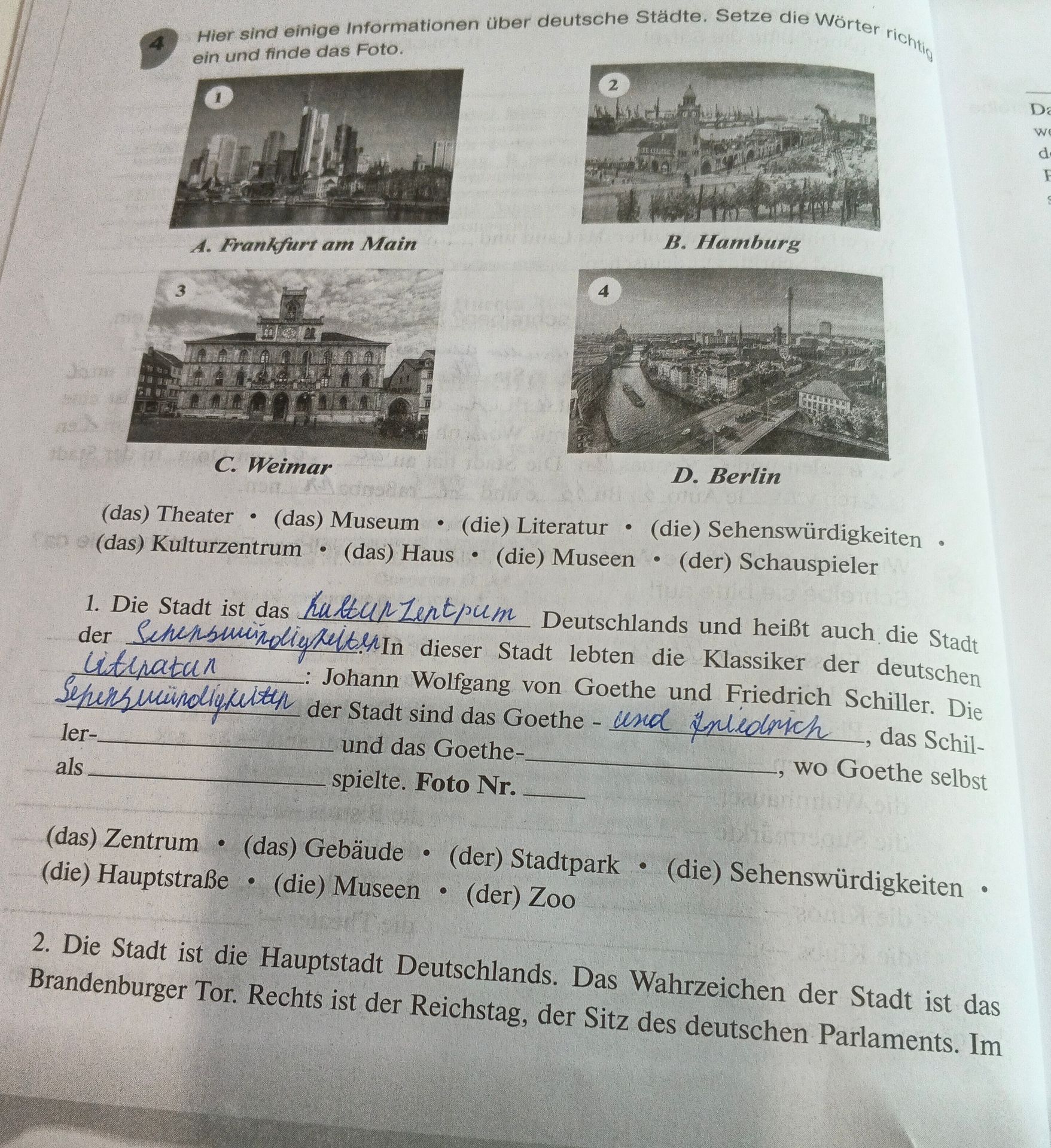 Фото задания: Hier sind einige Informationen über deutsche Städte. Setze die Wörter richtig ein und finde das Foto. 1. Die Stadt ist das…