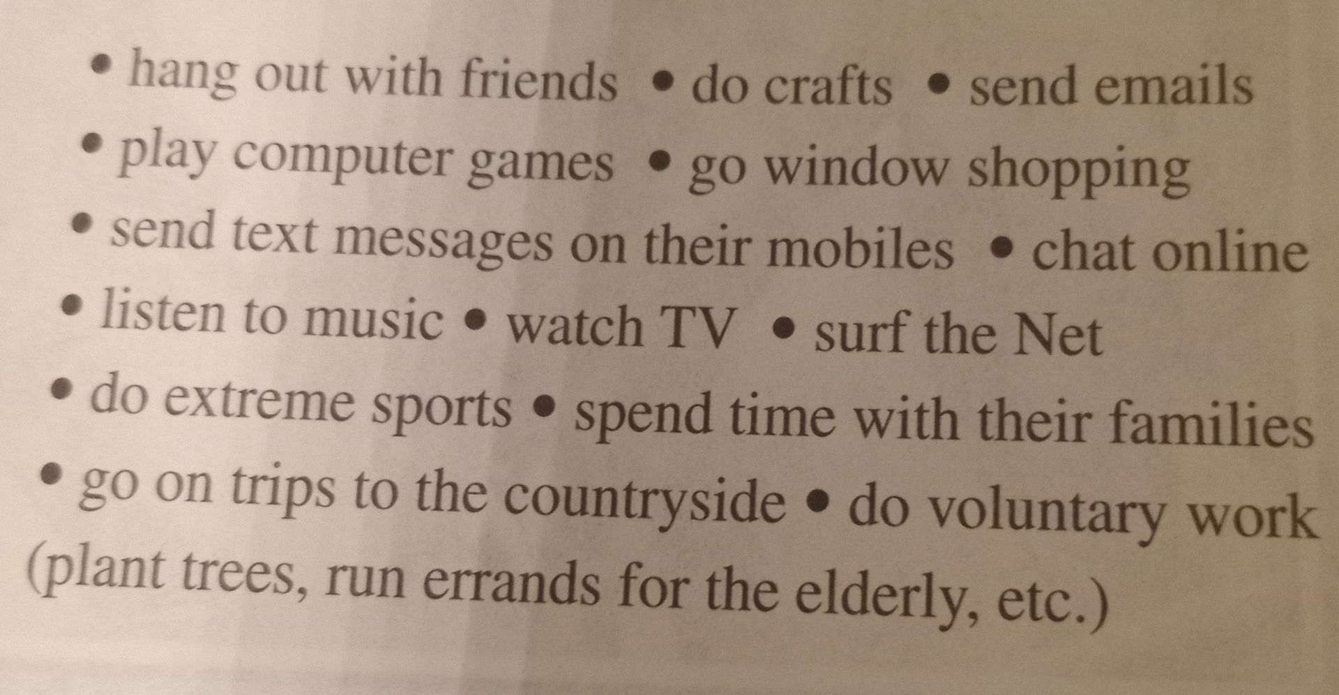 Фото задания: The image contains a list of activities: hang out with friends; do crafts; send emails; play computer games; go window…