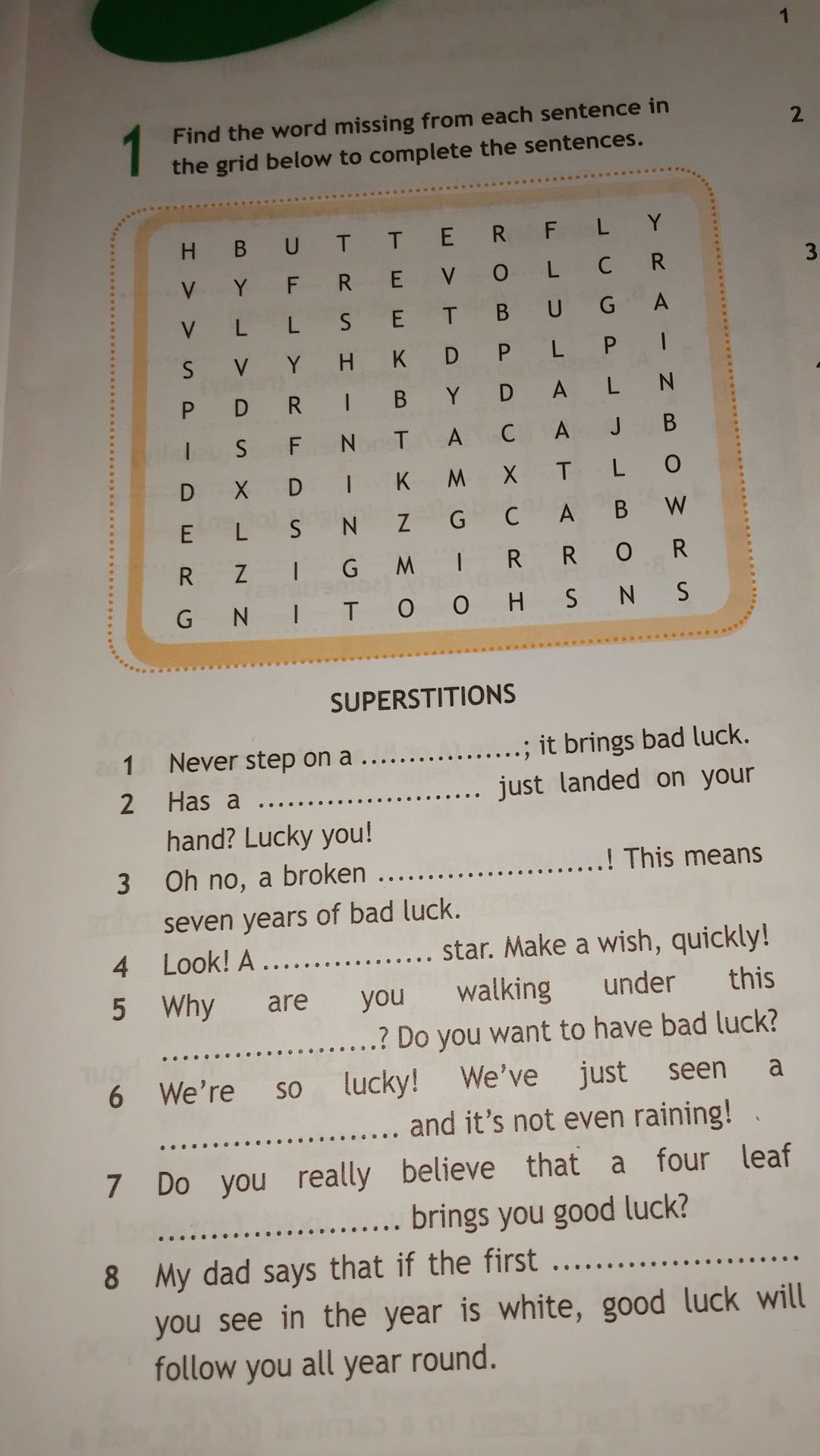 Фото задания: Find the word missing from each sentence in the grid below to complete the sentences. Superstitions: 1. Never step on a…