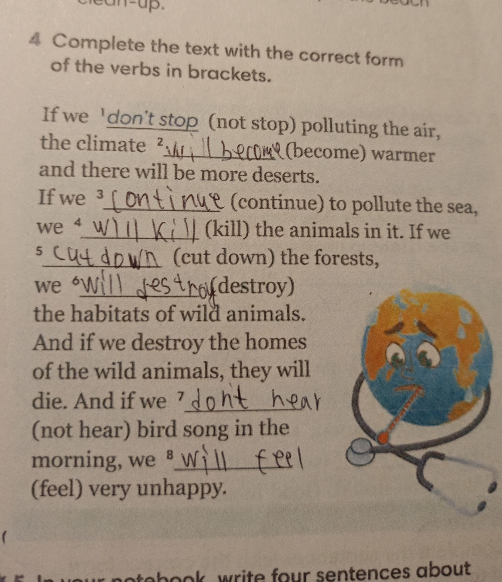 Фото задания: Complete the text with the correct form of the verbs in brackets. If we don't stop (not stop) polluting the air, the…