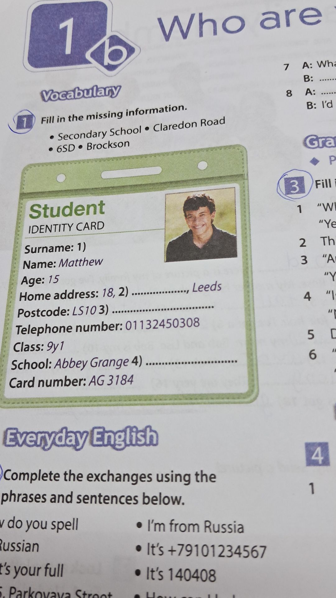 Фото задания: 1. Fill in the missing information. Secondary School • Claredon Road • 6SD • Brockson. Student Identity Card: Surname: 1)…