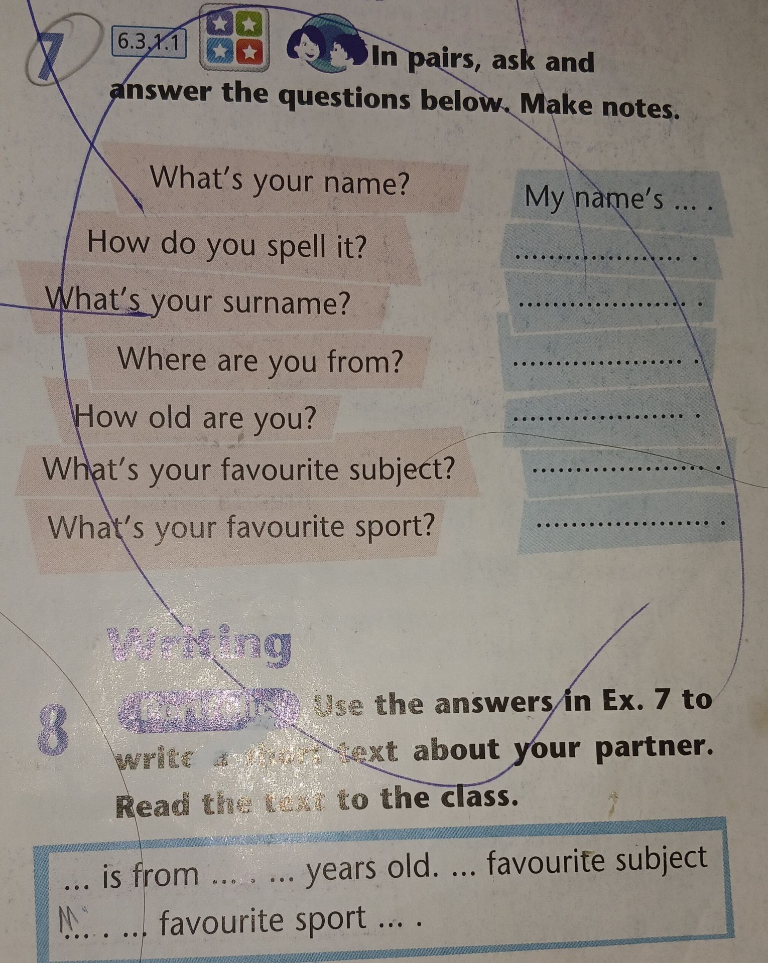 Фото задания: 8. Use the answers in Ex. 7 to write a short text about your partner. Read the text to the class.