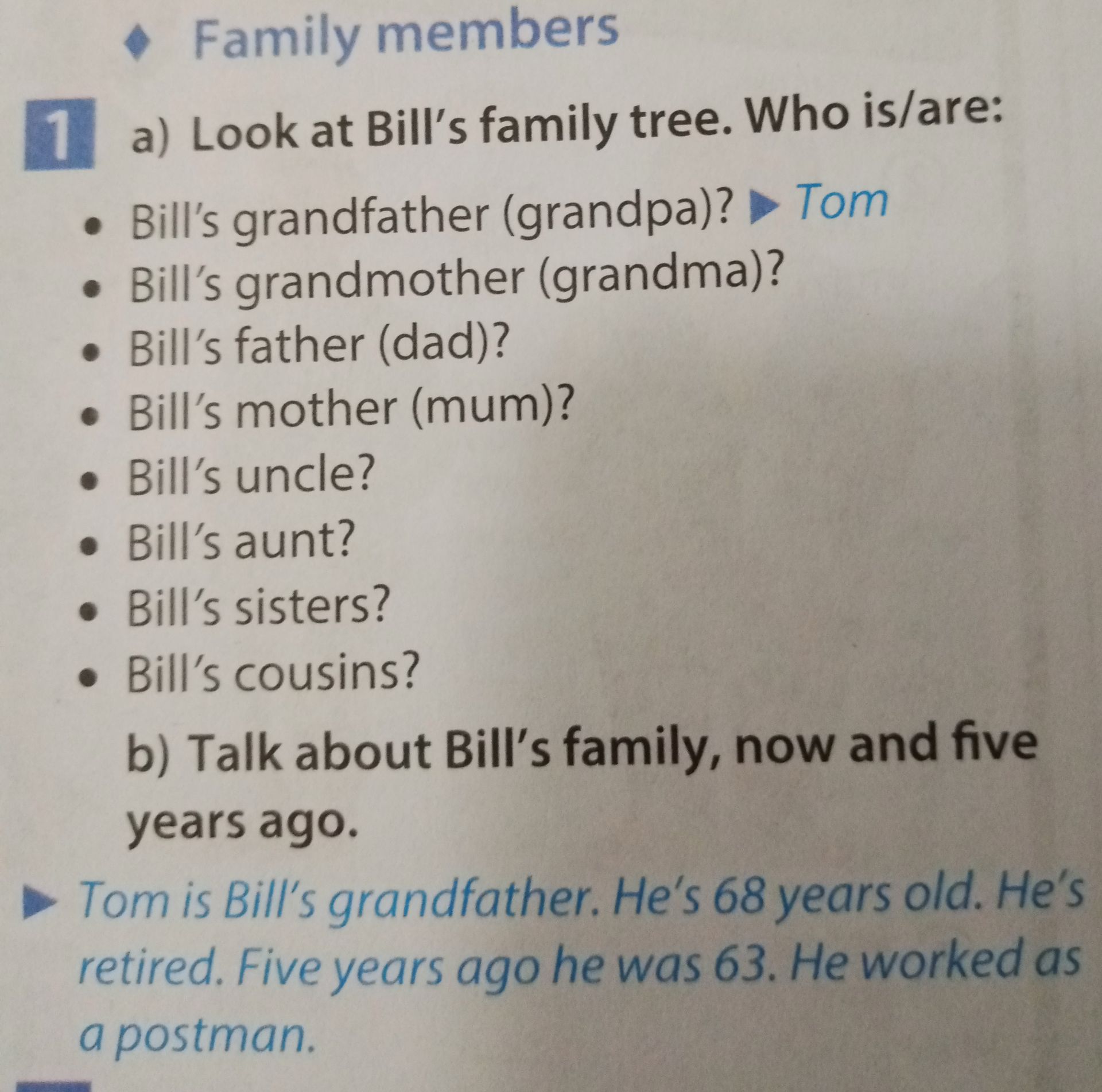 Фото задания: b) Talk about Bill’s family, now and five years ago. [text is cut off]