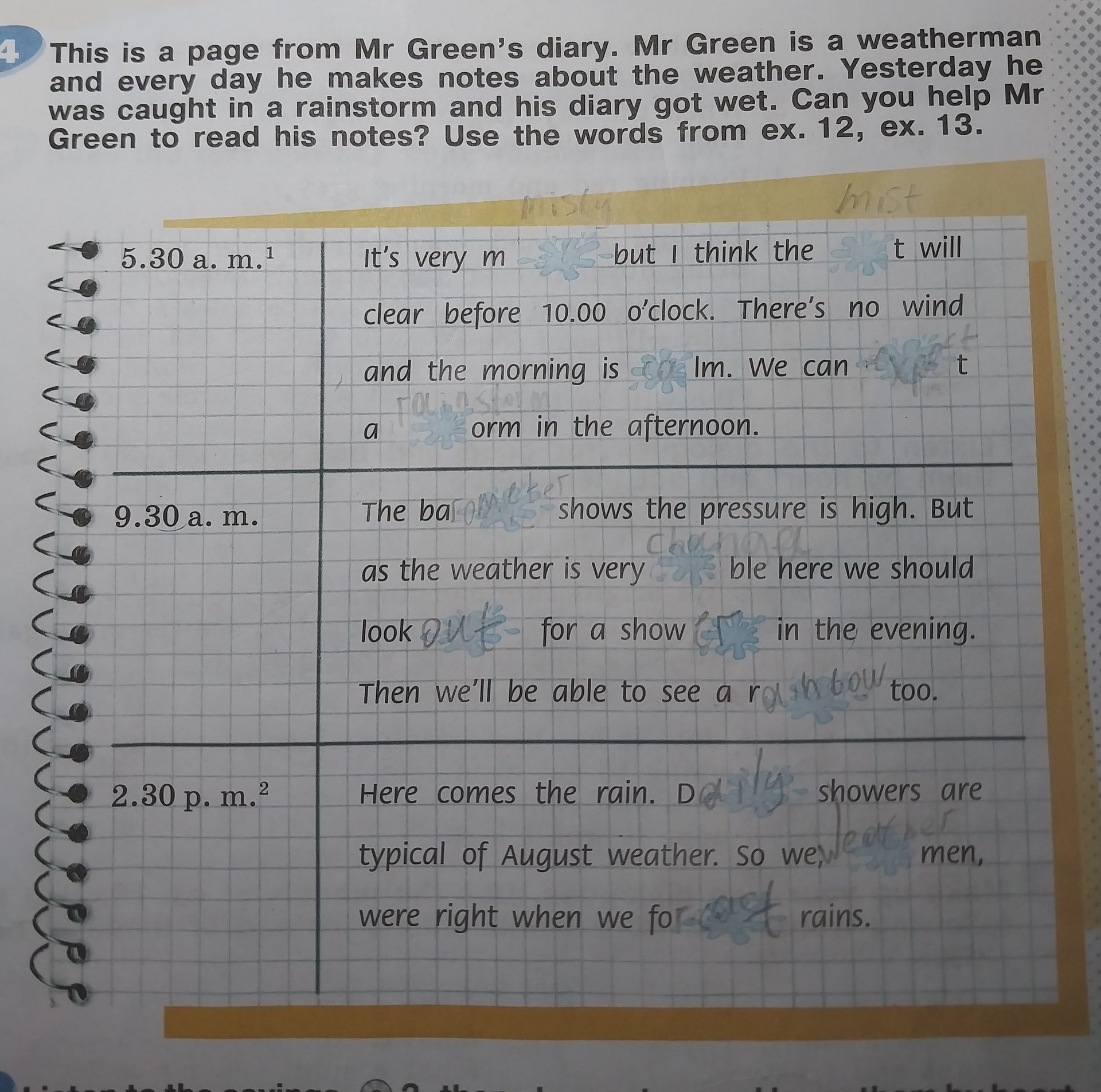 Фото задания: This is a page from Mr Green’s diary. Mr Green is a weatherman and every day he makes notes about the weather. Yesterday he…