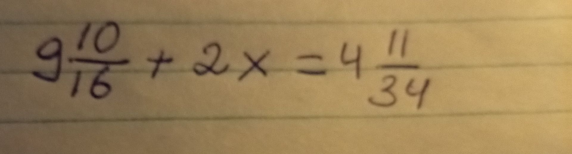Фото задания: \(9\frac{10}{16}+2x=4\frac{11}{34}\)