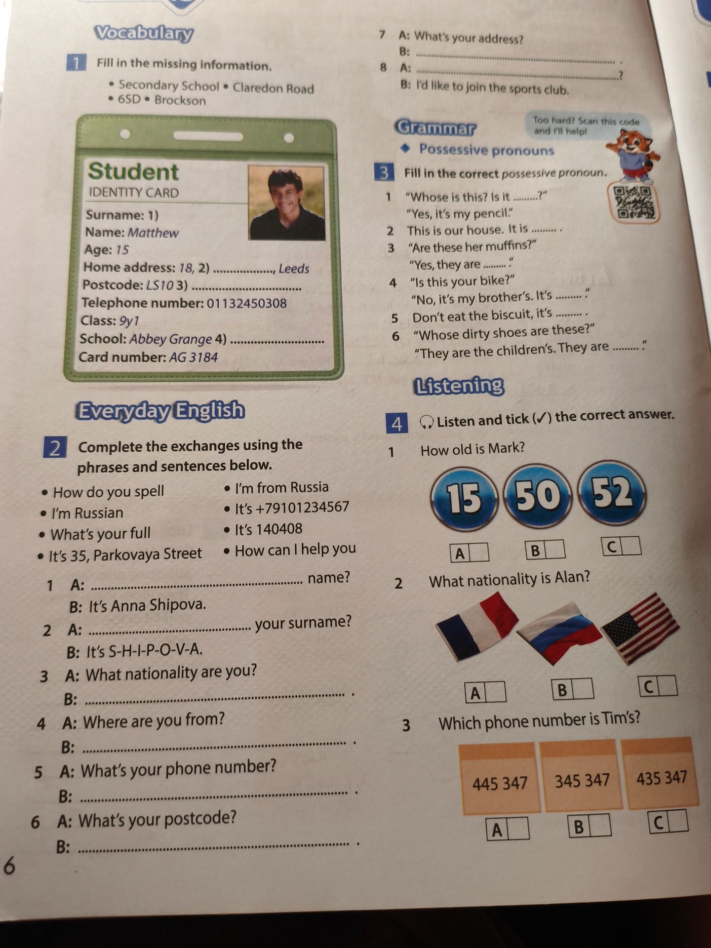 Фото задания: 1. Fill in the missing information. Student identity card: Surname: 1) ___; Home address: 18, 2) ___, Leeds; Postcode: LS10…
