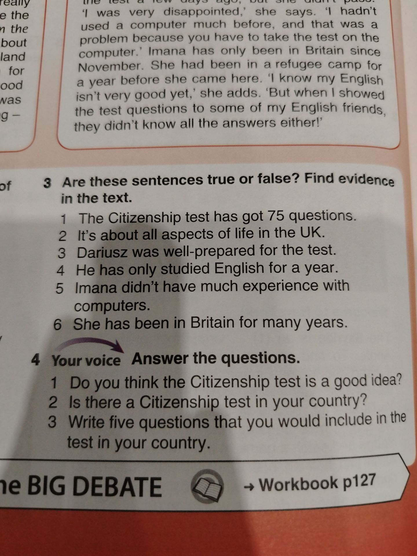 Фото задания: 3 Are these sentences true or false? Find evidence in the text. 1 The Citizenship test has got 75 questions. 2 It’s about all…
