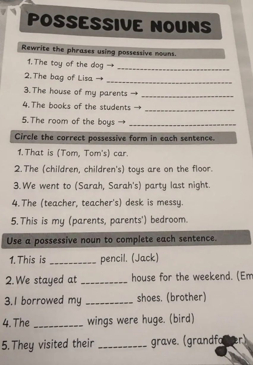 Фото задания: Circle the correct possessive form in each sentence. 1. That is (Tom, Tom’s) car. 2. The (children, children’s) toys are on…