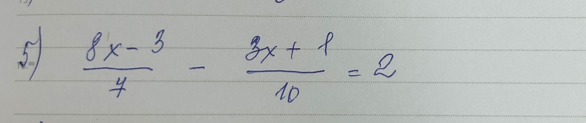 Фото задания: \(\frac{8x-3}{4}-\frac{3x+1}{10}=2\)