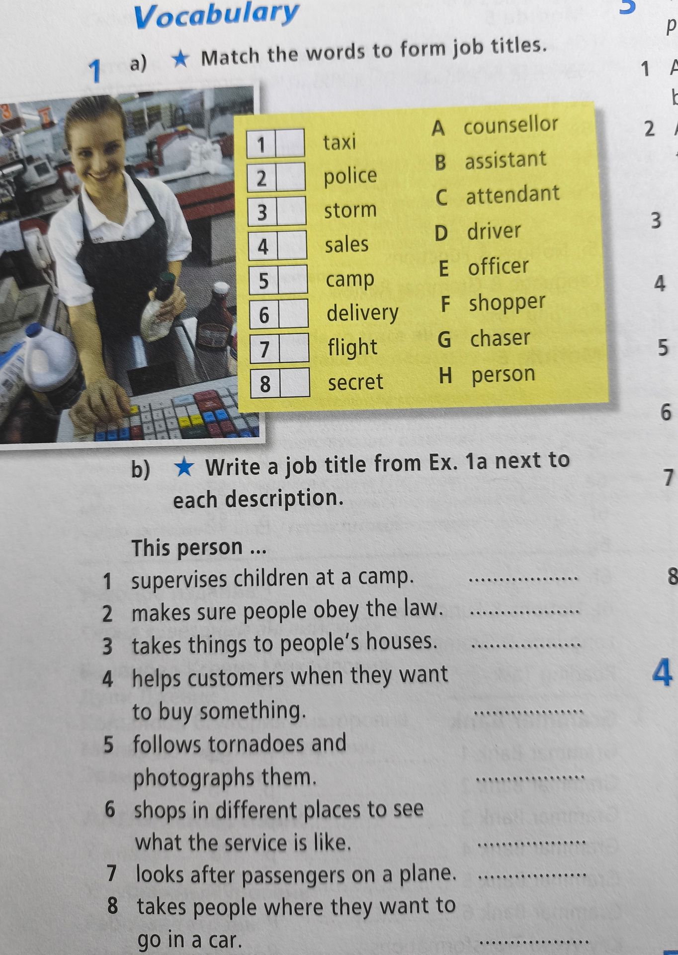 Фото задания: 1b) Write a job title from Exercise 1a next to each description. This person … 1 supervises children at a camp. 2 makes…