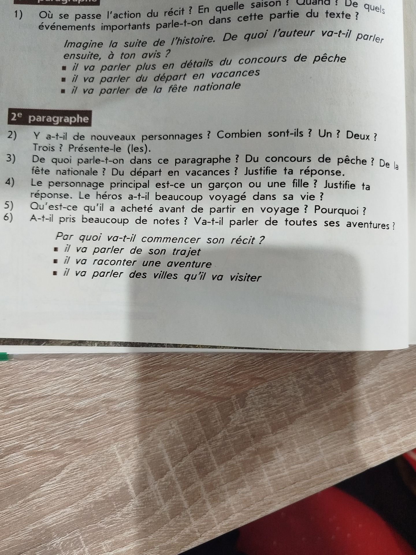 Фото задания: 6) A-t-il pris beaucoup de notes ? Va-t-il parler de toutes ses aventures ? Par quoi va-t-il commencer son récit ? — il va…
