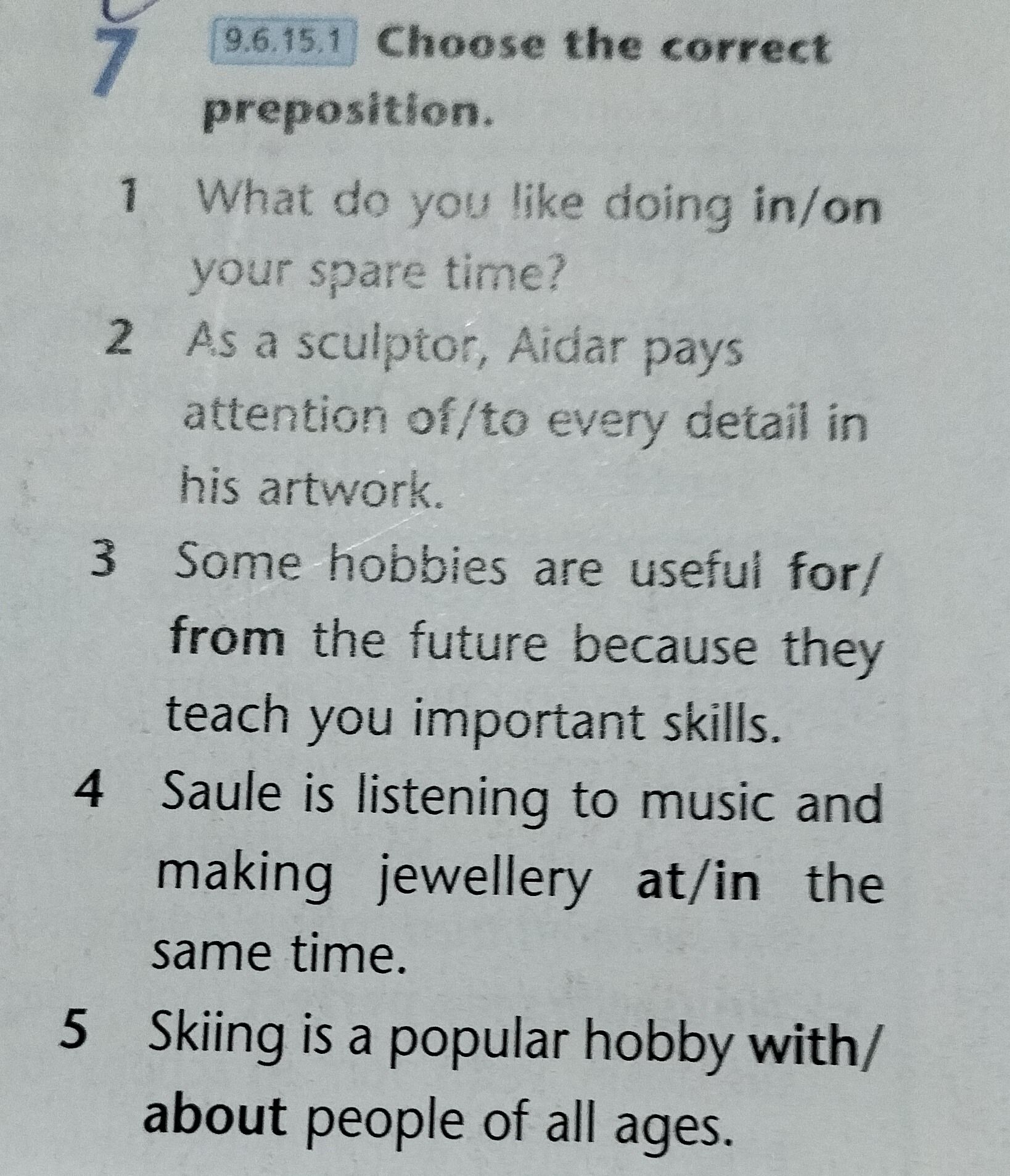 Фото задания: 1. What do you like doing in/on your spare time?