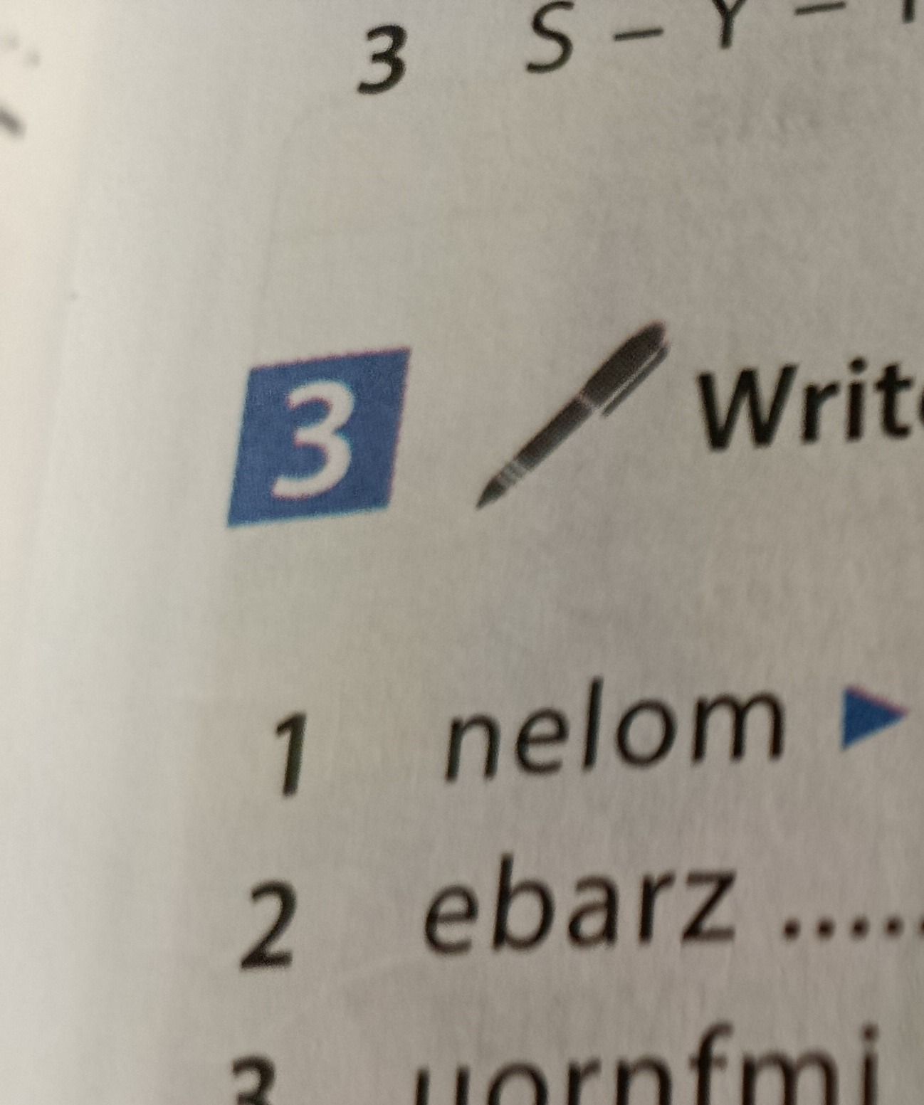 Фото задания: 3. Write: 1) nelom 2) ebarz 3) [текст обрезан]