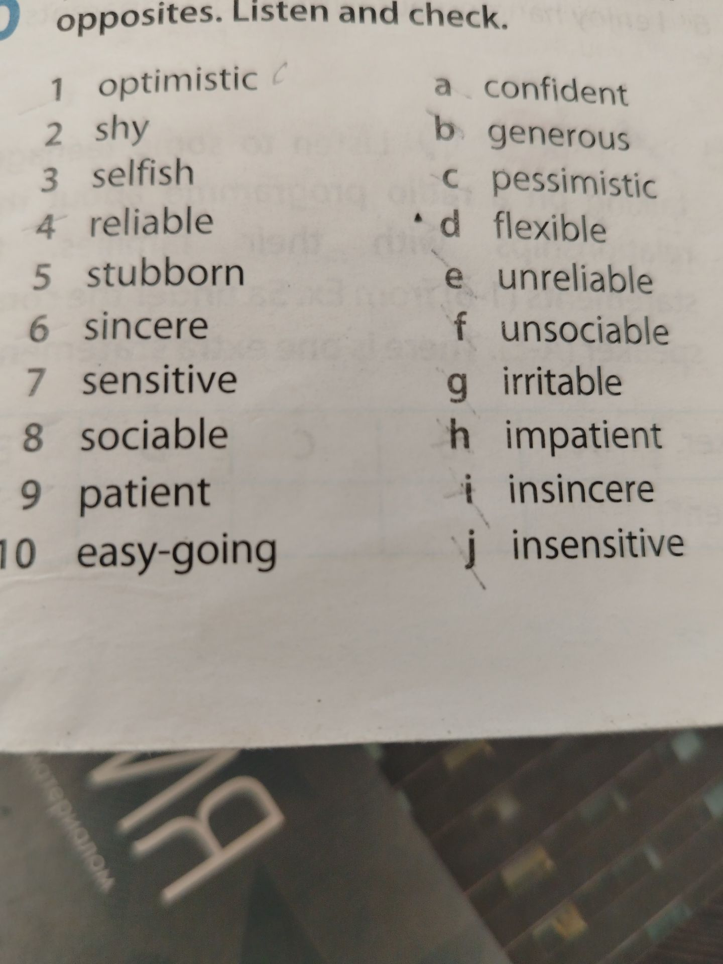 Фото задания: Match the words with their opposites. Listen and check. 1 optimistic 2 shy 3 selfish 4 reliable 5 stubborn 6 sincere 7…