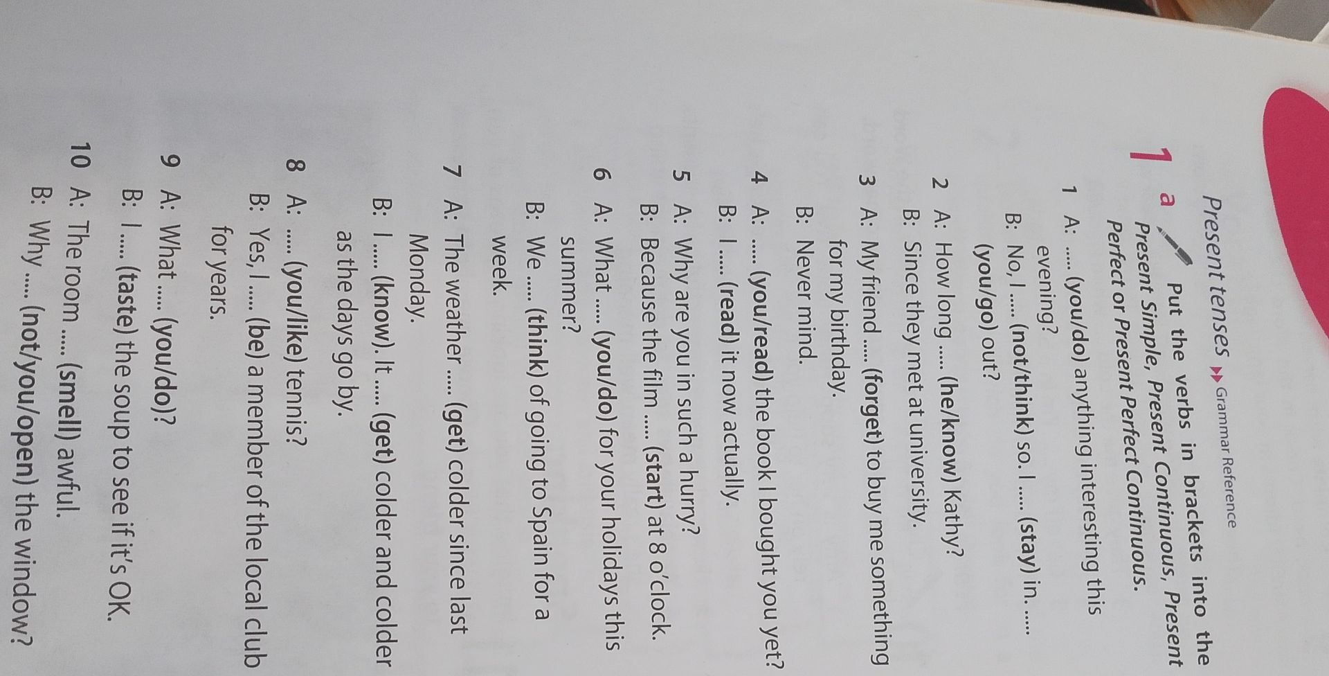 Фото задания: 2. A: How long ... (he/know) Kathy? B: Since they met at university.