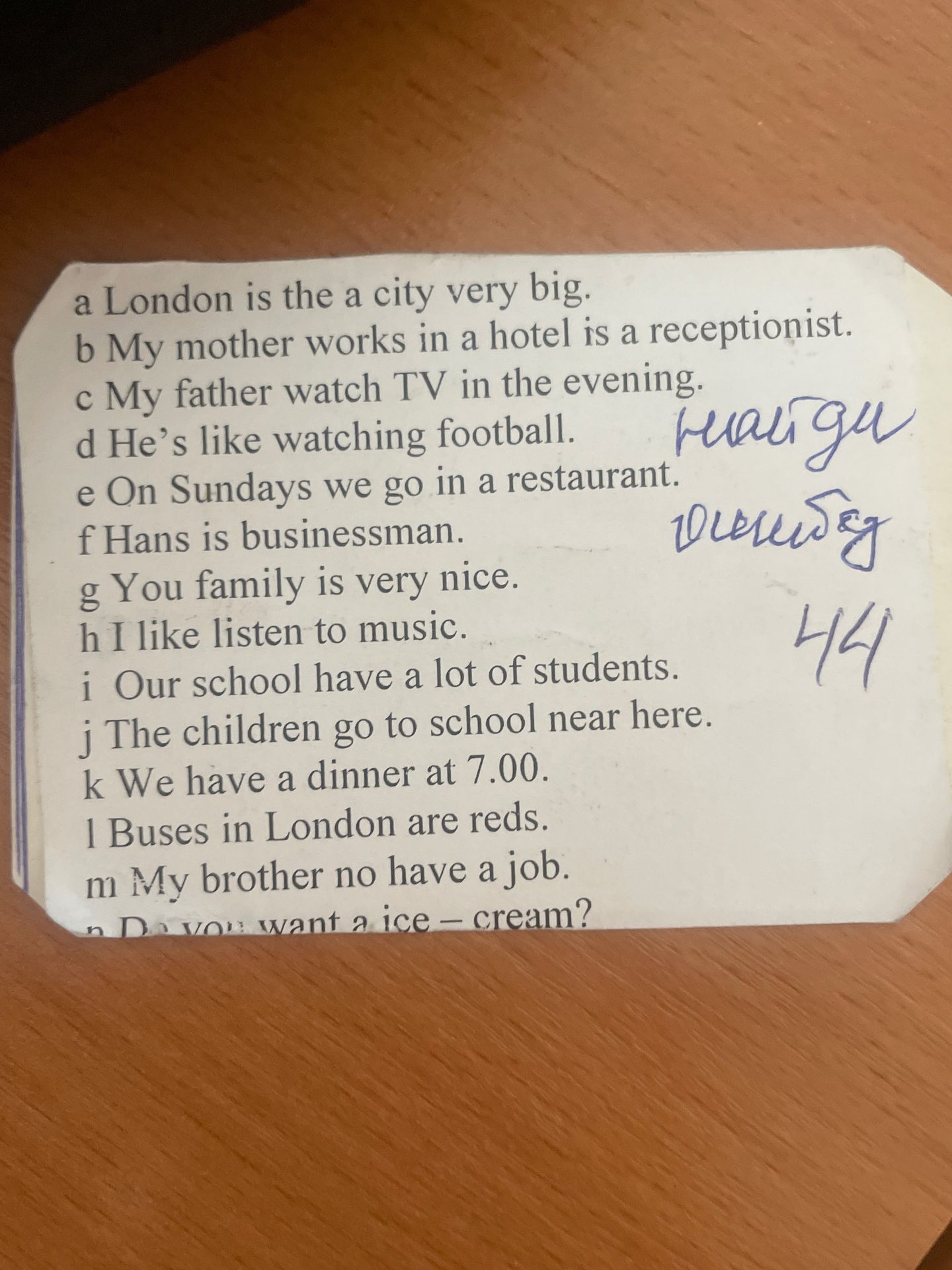Фото задания: Исправьте ошибки в предложениях: a) London is the a city very big. b) My mother works in a hotel is a receptionist. c) My…