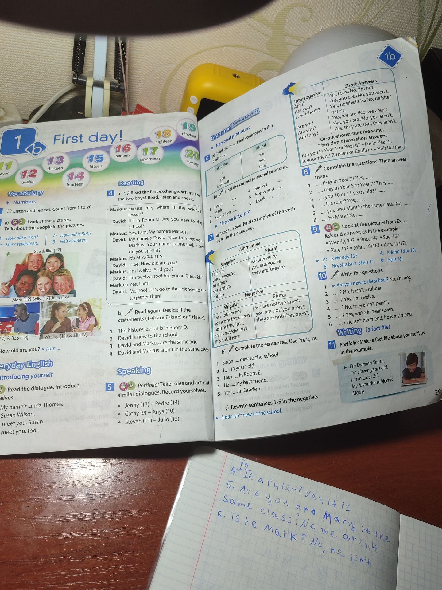 Фото задания: 10) Write the questions. 1 Are you new to the school? No, I’m not. 2 ....? No, it isn’t a rubber. 3 ....? Yes, I’m twelve.…