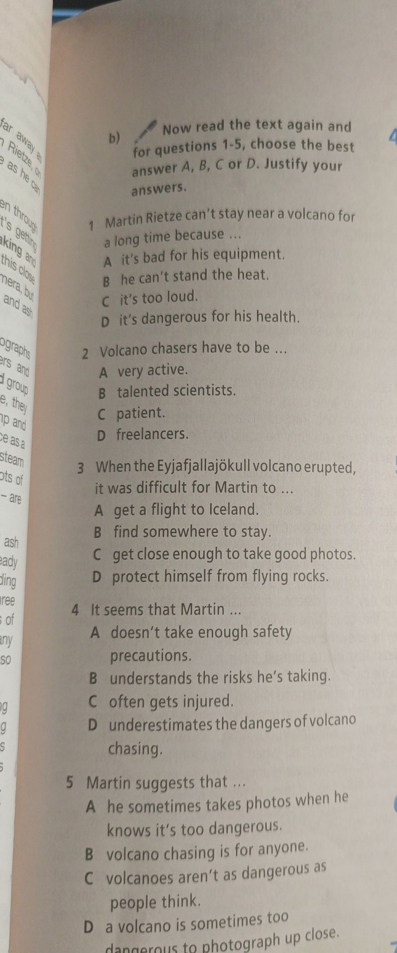 Фото задания: Now read the text again and for questions 1–5, choose the best answer A, B, C or D. Justify your answers. 1. Martin Rietze…