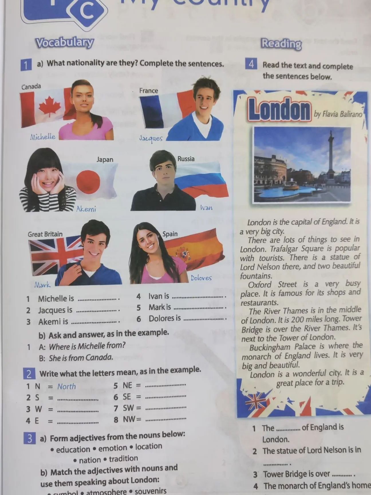 Фото задания: 1 a) What nationality are they? Complete the sentences. Michelle — Canada; Jacques — France; Akemi — Japan; Ivan — Russia;…