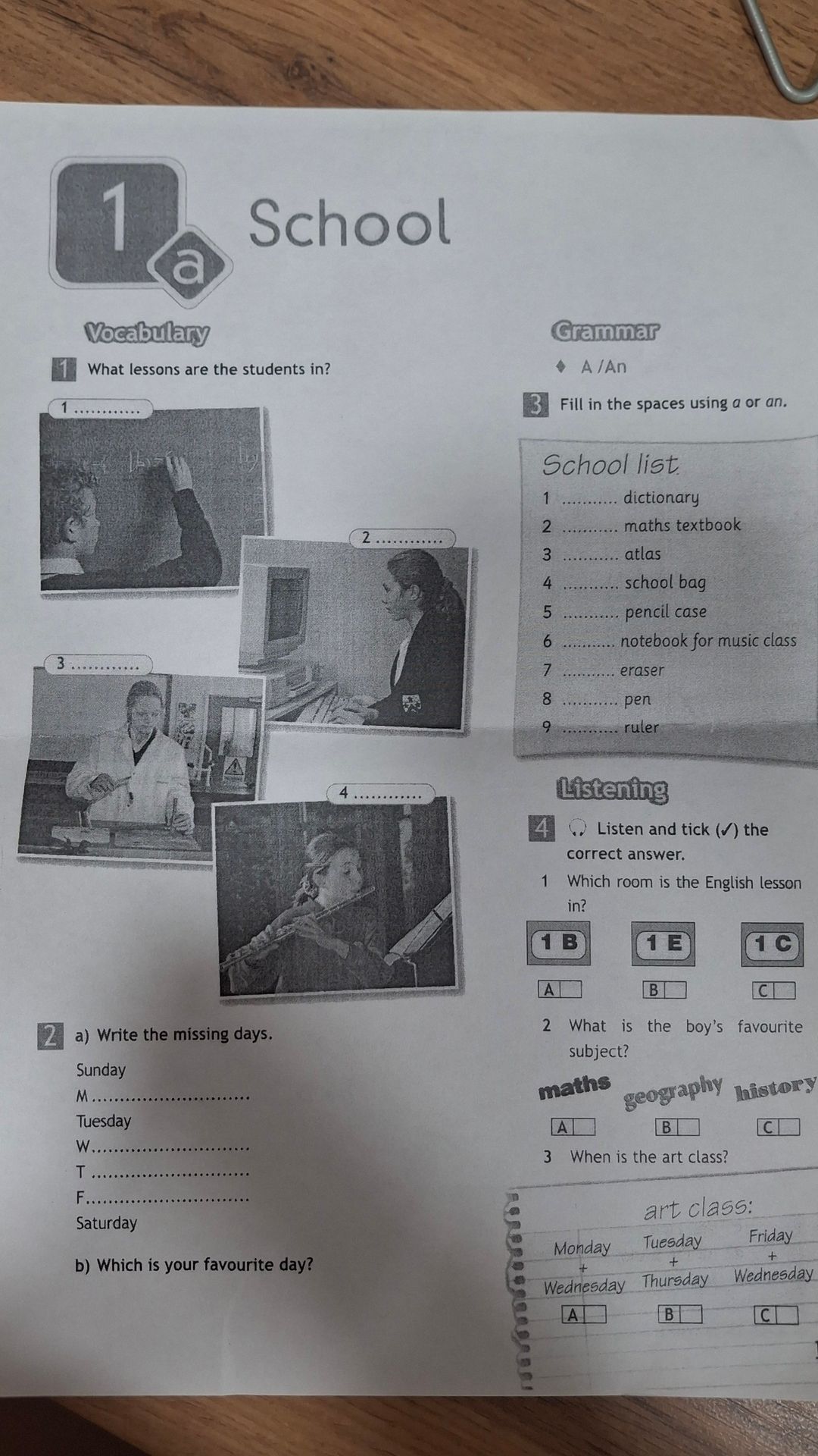 Фото задания: 3. Fill in the spaces using a or an. School list: 1 .......... dictionary; 2 .......... maths textbook; 3 .......... atlas; 4…