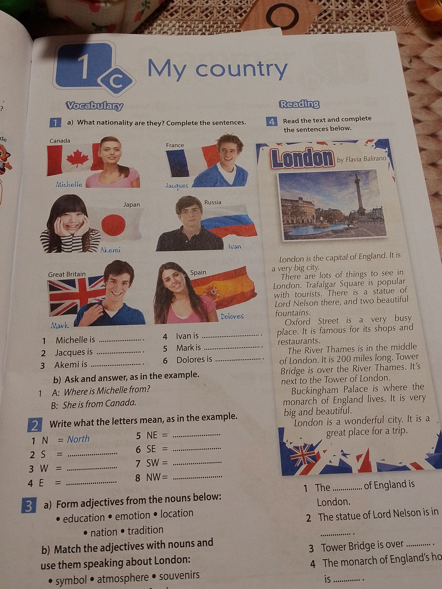 Фото задания: 1 b) Ask and answer, as in the example. 1 Where is Michelle from?