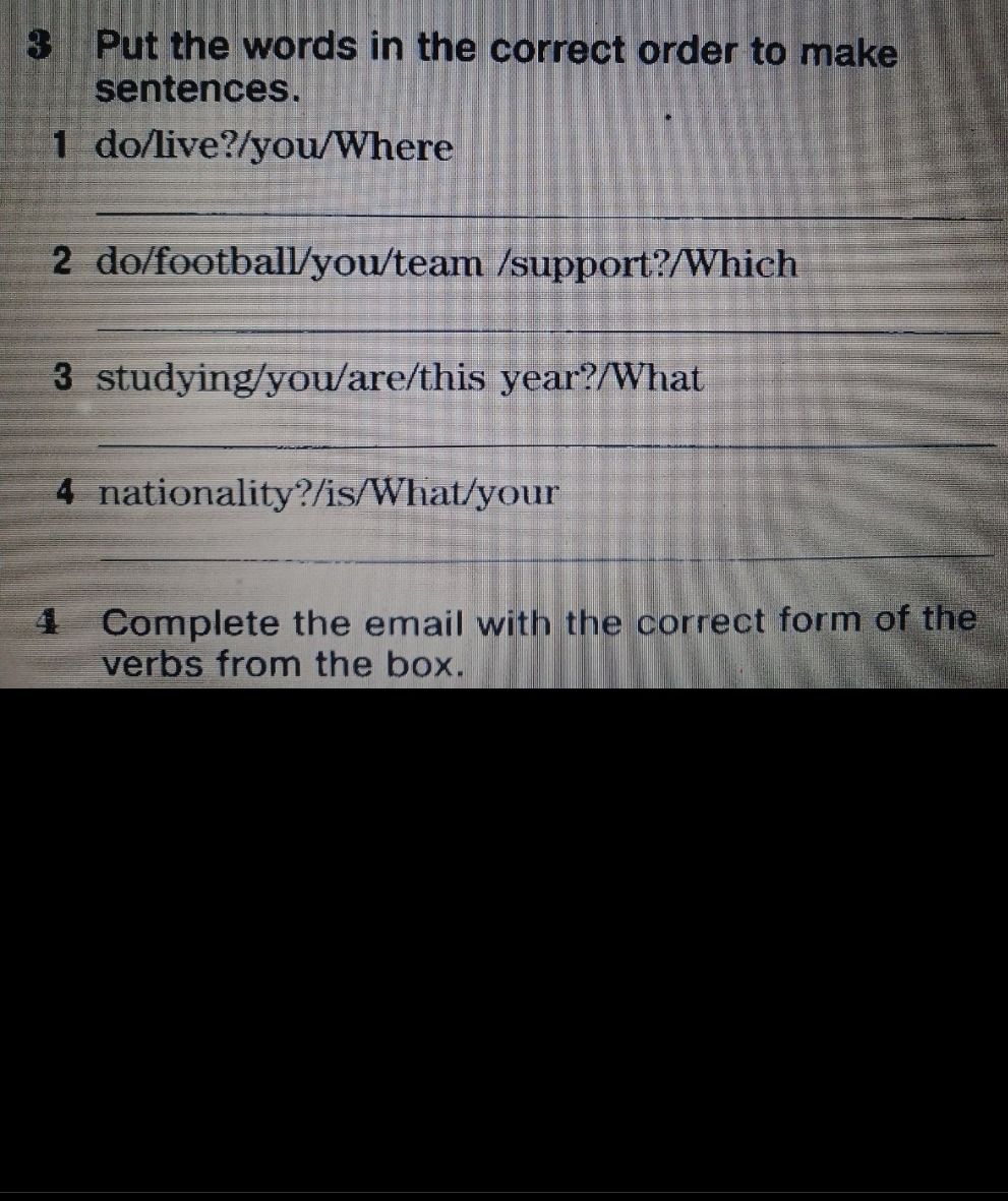 Фото задания: 4. Complete the email with the correct form of the verbs from the box. [Остальная часть задания и список глаголов обрезаны на…