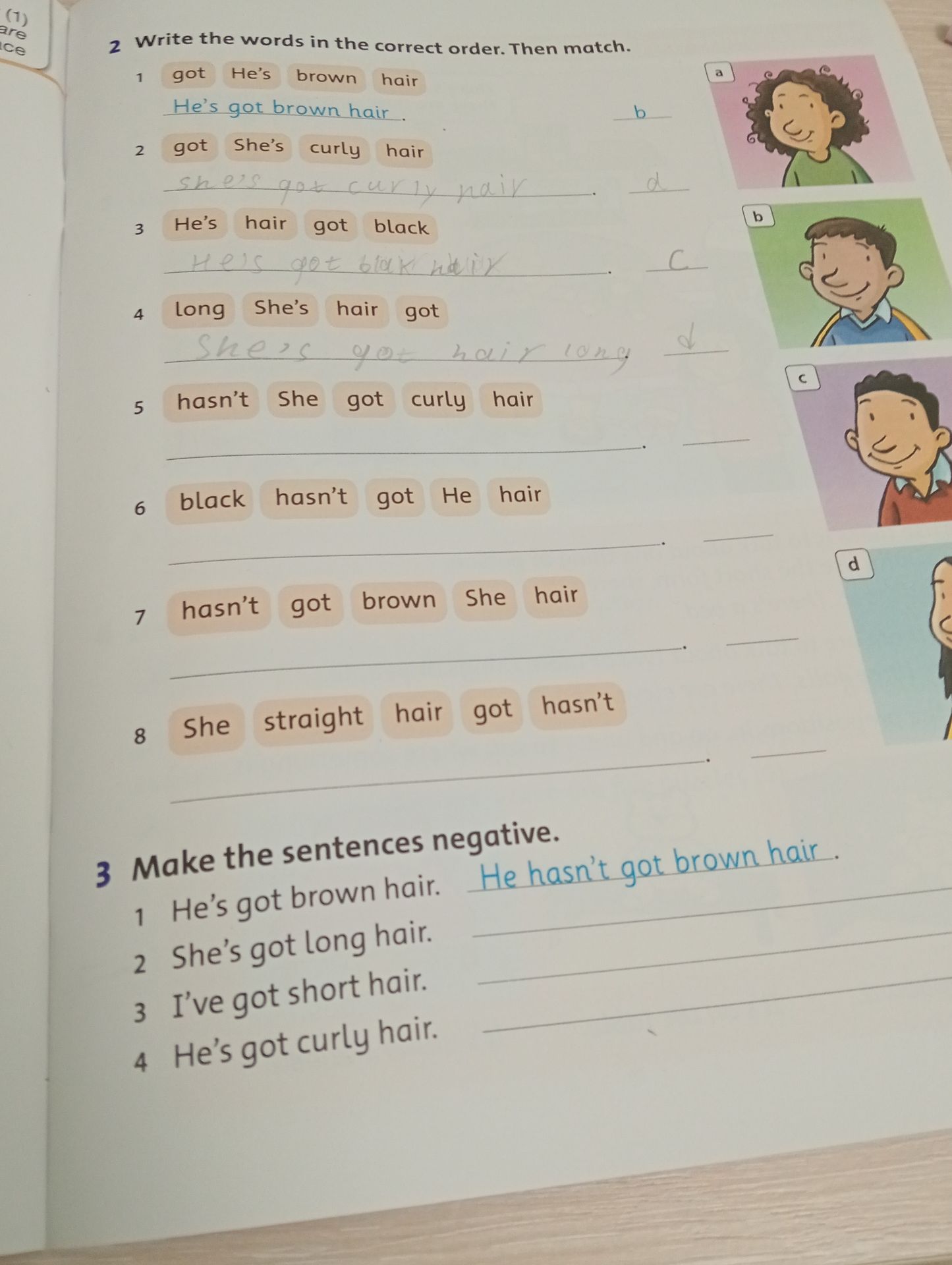 Фото задания: 2. Write the words in the correct order. Then match. 1) got / He’s / brown / hair 2) got / She’s / curly / hair 3) He’s /…