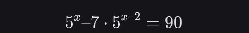 Фото задания: Решите уравнение: \(5^x - 7\cdot 5^{x-2}=90\).