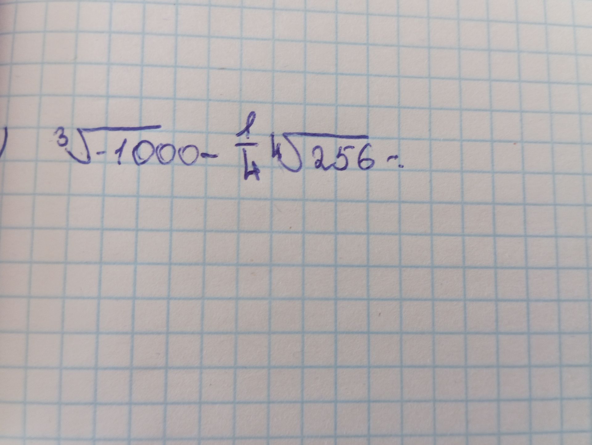 Фото задания: Вычислите: \(\sqrt[3]{-1000}-\frac{1}{4}\sqrt[4]{256}\).